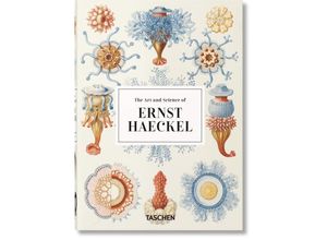 9783836584289 - The Art and Science of Ernst Haeckel 40th Ed - Julia Voss Rainer Willmann Gebunden