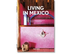 9783836588454 - 40th Edition   Living in Mexico 40th Ed - Barbara & René Stoeltie Gebunden