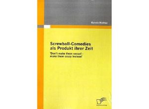 9783836674539 - Screwball-Comedies als Produkt ihrer Zeit - Karola Richter Kartoniert (TB)