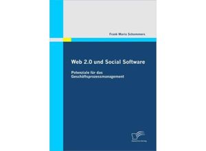 9783836682626 - Web 20 und Social Software Potenziale für das Geschäftsprozessmanagement - Frank M Schommers Kartoniert (TB)