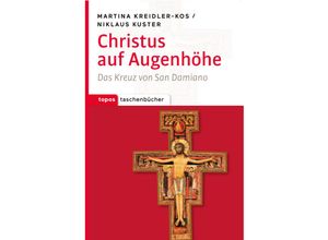 9783836706643 - Christus auf Augenhöhe - Martina Kreidler-Kos Niklaus Kuster Kartoniert (TB)