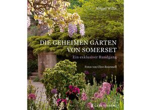 9783836921763 - Die geheimen Gärten von Somerset - Abigail Willis Gebunden