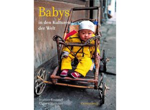 9783836929578 - Babys in den Kulturen der Welt - Béatrice Fontanel Claire DHarcourt Gebunden