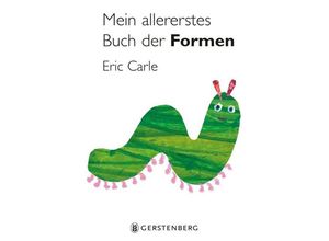 9783836951524 - Mein allererstes Buch der Formen - Eric Carle Pappband