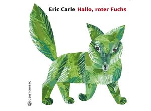 9783836954754 - Hallo roter Fuchs - Eric Carle Gebunden