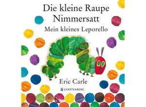 9783836958035 - Eric Carle - GEBRAUCHT Die kleine Raupe Nimmersatt Mein kleines Leporello - Preis vom 14112023 060849 h