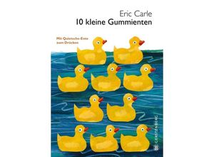 9783836958240 - 10 kleine Gummienten - Eric Carle Pappband