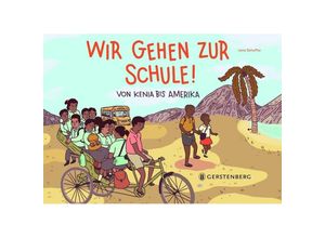 9783836960052 - Wir gehen zur Schule! - Lena Kathinka Schaffer Gebunden