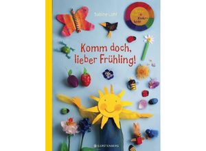 9783836960076 - Komm doch lieber Frühling! - Sabine Lohf Kartoniert (TB)