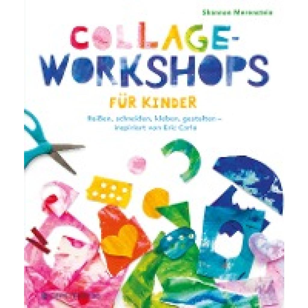 9783836960397 - Merenstein Shannon Collage-Workshops für Kinder