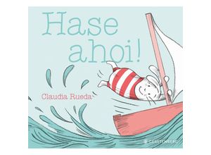 9783836961042 - Hase ahoi! - Claudia Rueda Gebunden