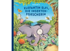 9783836962186 - Elefantin Elfi die Insektenforscherin - Sharon Rentta Gebunden