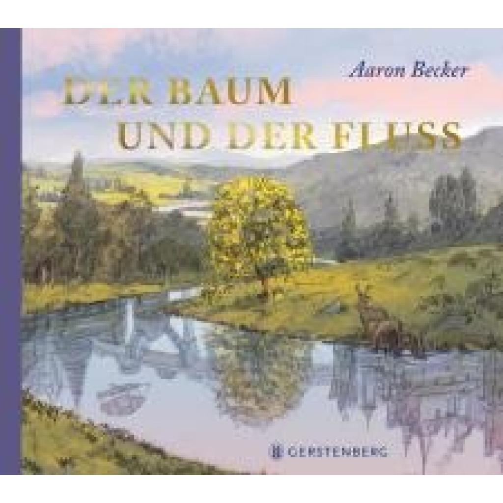 9783836962933 - Becker Aaron Der Baum und der Fluss