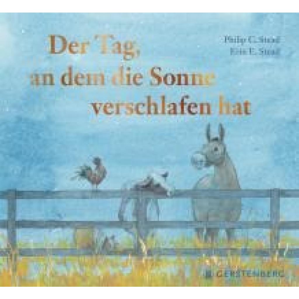 9783836962940 - Stead Philip C Der Tag an dem die Sonne verschlafen hat