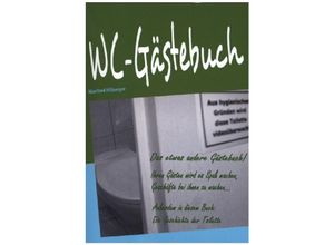 9783837066012 - WC-Gästebuch - Manfred Hilberger Kartoniert (TB)