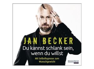 9783837140132 - Du kannst schlank sein wenn du willst 2 Audio-CDs - Jan Becker (Hörbuch)