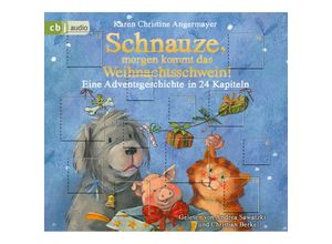 9783837147216 - Schnauze - 5 - Schnauze morgen kommt das Weihnachtsschwein! - Karen Chr Angermayer (Hörbuch)