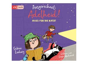 9783837160970 - Ausgerechnet Adelheid! - Alles für die Katz? 2 Audio-CD - Sabine Ludwig (Hörbuch)