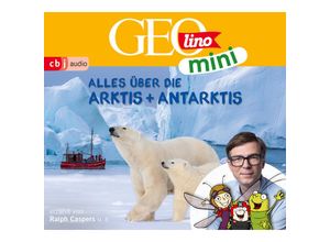 9783837163681 - GEOLINO MINI Alles über die Arktis und Antarktis1 Audio-CD - Eva Dax Heiko Kammerhoff Oliver Versch Roland Griem Jana Ronte-Versch (Hörbuch)