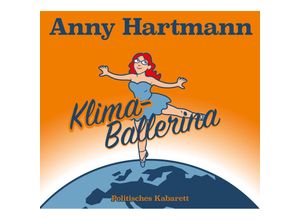 9783837166156 - Klima Ballerina2 Audio-CD - Anny Hartmann (Hörbuch)