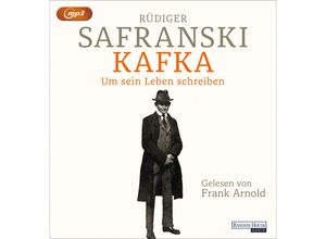 9783837167627 - Kafka Um sein Leben schreiben1 Audio-CD 1 MP3 - Rüdiger Safranski (Hörbuch)