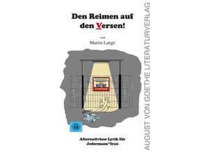 9783837227628 - Den Reimen auf den Versen - Martin Lange Kartoniert (TB)