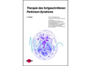 9783837424478 - UNI-MED Science   Therapie des fortgeschrittenen Parkinson-Syndroms - Wolfgang Jost Gebunden