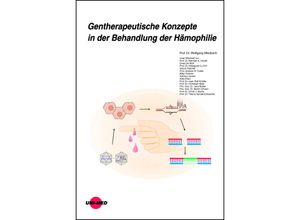 9783837424515 - Gentherapeutische Konzepte in der Behandlung der Hämophilie - Wolfgang Miesbach Gebunden