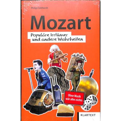 9783837522709 - Irrtümer und Wahrheiten   Mozart - Philip Feldhordt Kartoniert (TB)