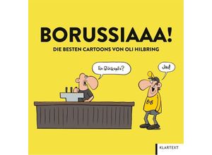 9783837525878 - Borussiaaa! Die besten Cartoons - Oli Hilbring Gebunden