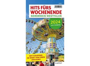 9783837526493 - Hits fürs Wochenende Nordrhein-Westfalen 2024 Kartoniert (TB)