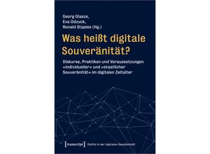 9783837658279 - Was heißt digitale Souveränität? Kartoniert (TB)