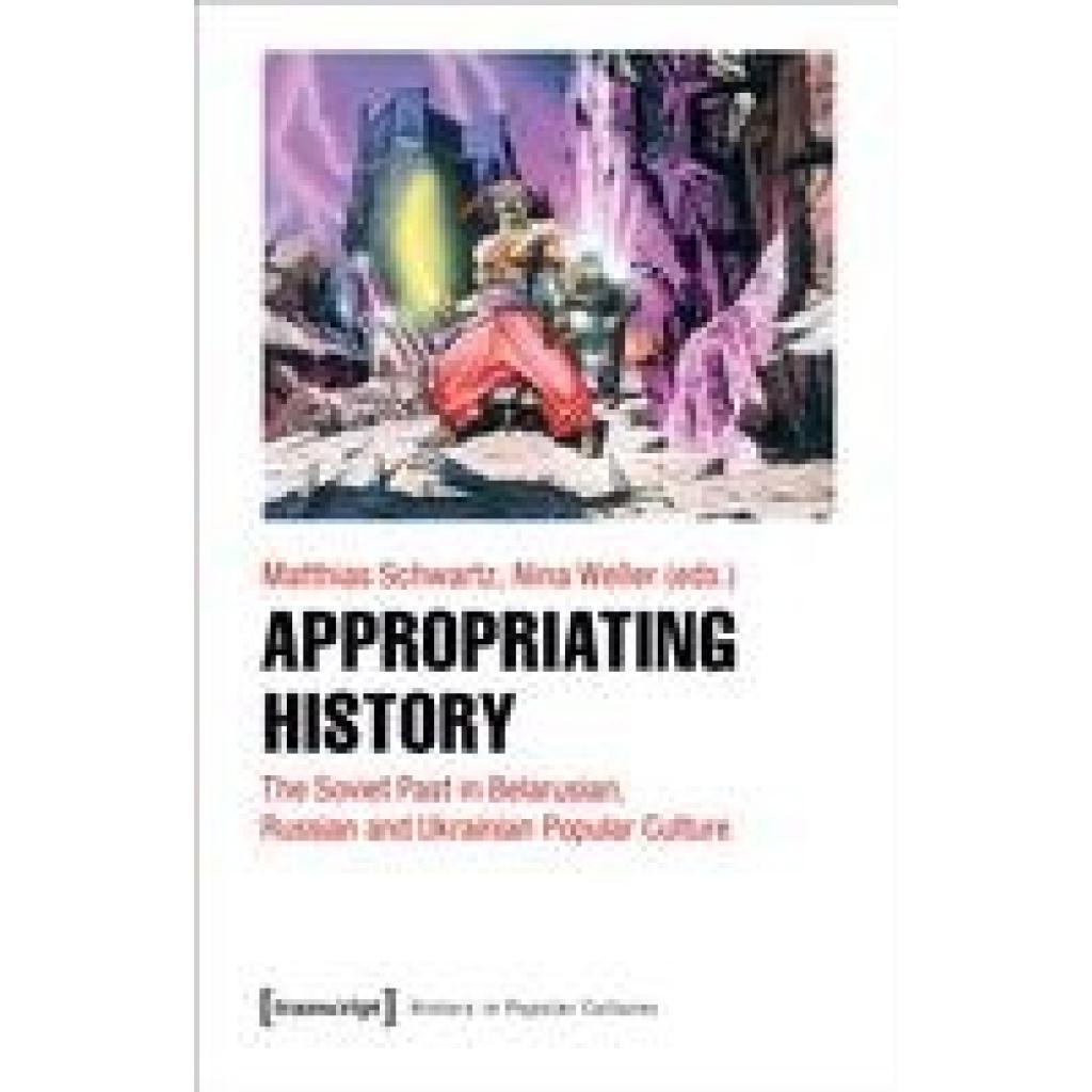 9783837660777 - Appropriating History