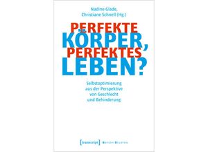 9783837662252 - Perfekte Körper perfektes Leben? Kartoniert (TB)