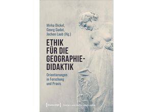 9783837662290 - Ethik für die Geographiedidaktik Kartoniert (TB)