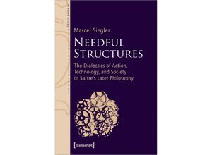 9783837662825 - Edition panta rei   Needful Structures - Marcel Siegler Kartoniert (TB)