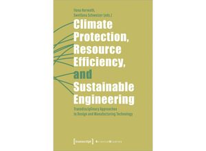 9783837663778 - Science Studies   Climate Protection Resource Efficiency and Sustainable Engineering Kartoniert (TB)