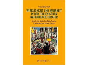 9783837664218 - Lettre   Wirklichkeit und Wahrheit in der italienischen Nachkriegsliteratur - Britta Köhler-Hoff Kartoniert (TB)