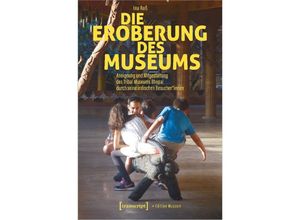 9783837664492 - Die Eroberung des Museums - Ina Roß Kartoniert (TB)