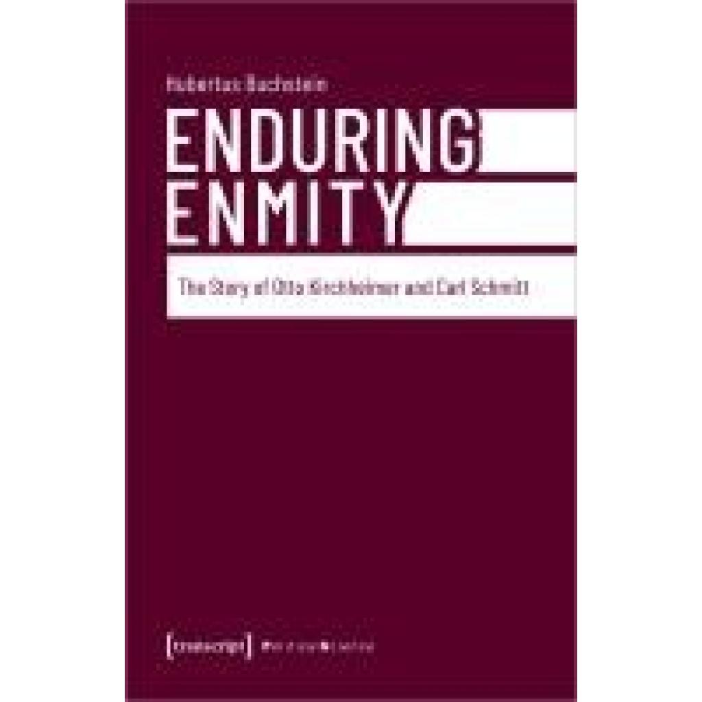 9783837664706 - Buchstein Hubertus Enduring Enmity