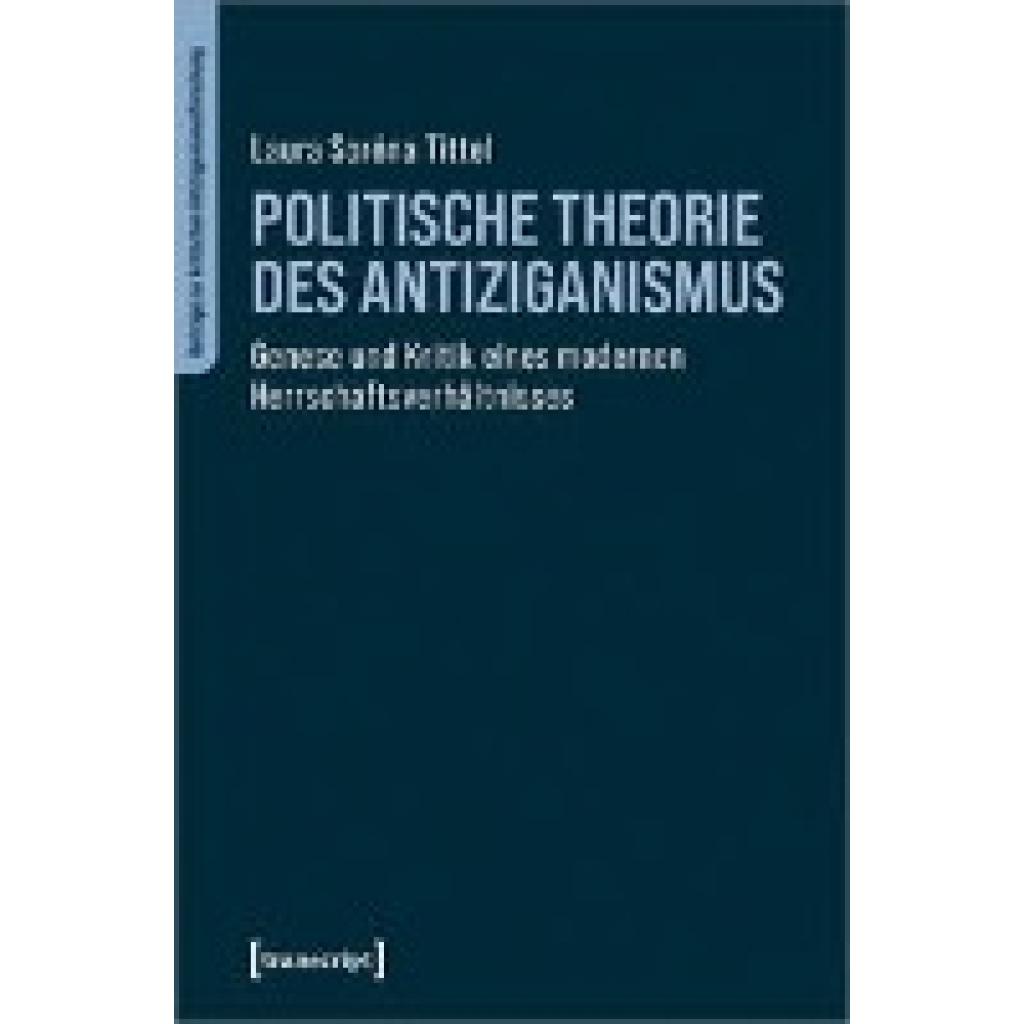 9783837665970 - Tittel Laura Soréna Politische Theorie des Antiziganismus