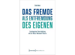 9783837666106 - Das Fremde als Entfremdung des Eigenen - Edda Mack Kartoniert (TB)