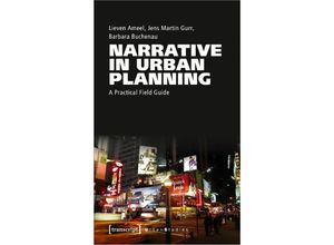 9783837666175 - Urban Studies   Narrative in Urban Planning - Lieven Ameel Jens Martin Gurr Barbara Buchenau Kartoniert (TB)