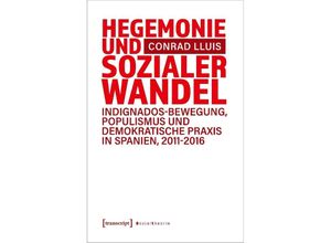 9783837666250 - Sozialtheorie   Hegemonie und sozialer Wandel - Conrad Lluis Kartoniert (TB)