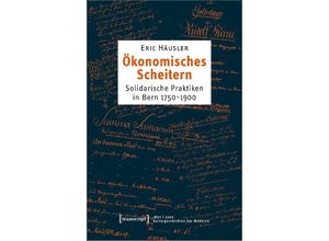 9783837666427 - Ökonomisches Scheitern - Eric Häusler Kartoniert (TB)