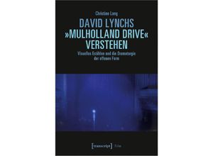 9783837666472 - David Lynchs »Mulholland Drive« verstehen - Christine Lang Kartoniert (TB)