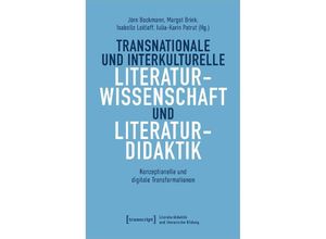 9783837666540 - Transnationale und interkulturelle Literaturwissenschaft und Literaturdidaktik Kartoniert (TB)