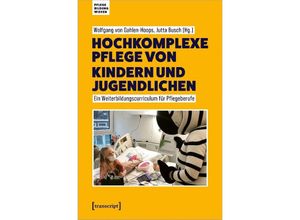 9783837666854 - Hochkomplexe Pflege von Kindern und Jugendlichen Kartoniert (TB)