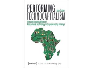 9783837667073 - Performing Technocapitalism - Alev Coban Kartoniert (TB)