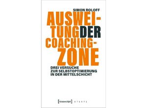 9783837668032 - Ausweitung der Coachingzone - Simon Roloff Kartoniert (TB)